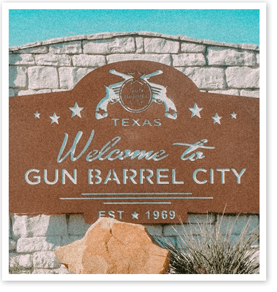 Gun Barrel City Welcome