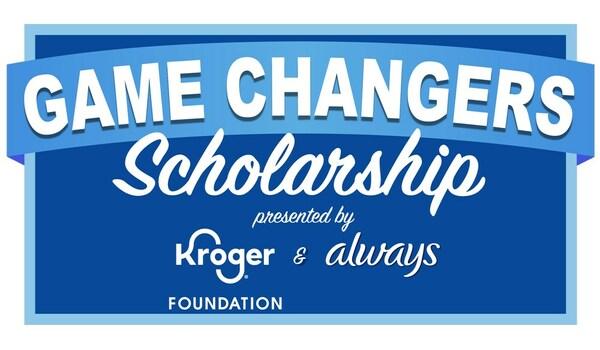 Kroger, P&G Game Changers Scholarship Now Accepting Applications