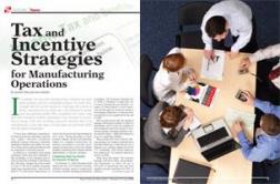 Tax and Incentive Strategies for Manufacturing Operations Tax and Incentive Strategies for Manufacturing Operations